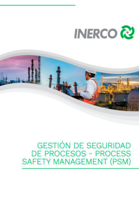Gestión de Seguridad de Procesos Process Safety Management PSM