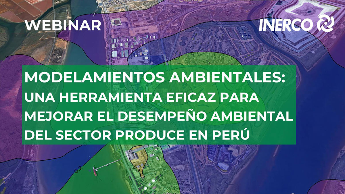 INERCO Modelamientos Ambientales Perú Webinar 8 julio 2021