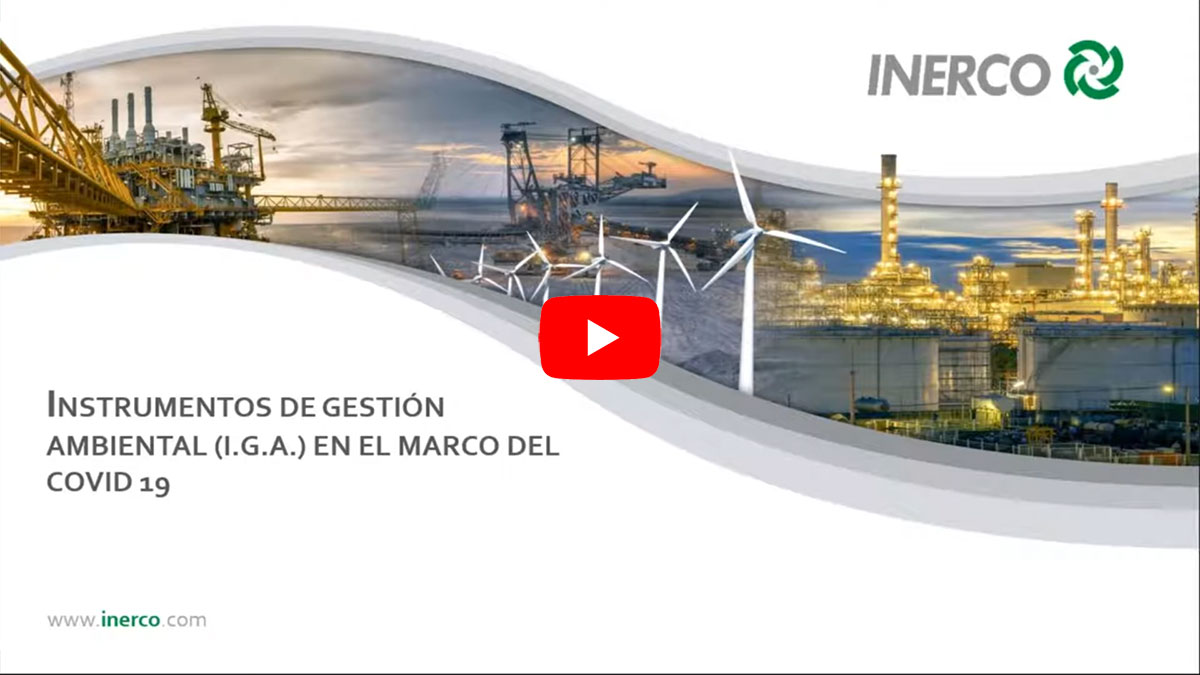 INERCO Webinar Elaboración de instrumentos de Gestión Ambiental en el marco del COVID-19 Video