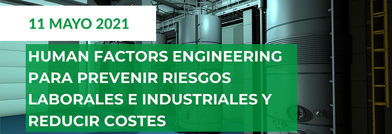 INERCO Webinar Human Factors Engineering para prevenir riesgos laborales e industriales y reducir costes 11 mayo 2021