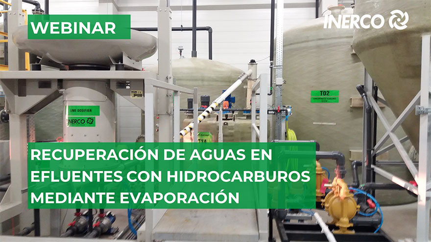 Recuperación de aguas en efluentes con hidrocarburos mediante evaporación Webinar INERCO