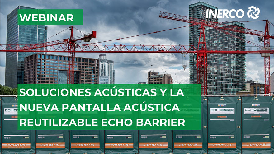 Soluciones acústicas y la nueva pantalla acústica reutilizable Echo Barrier Webinar INERCO