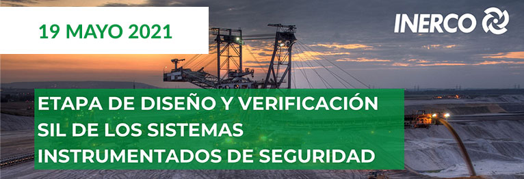 Webinar INERCO 19 mayo 2021 Etapa de diseño y Verificación SIL de los Sistemas Instrumentados de Seguridad