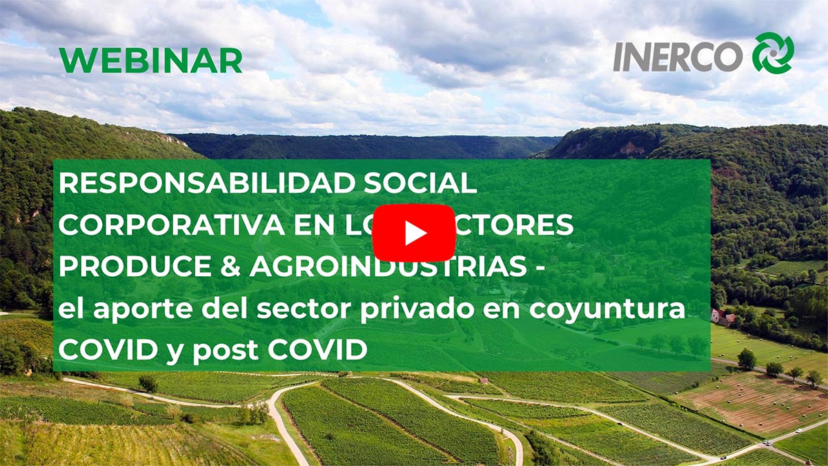 Webinar INERCO Responsabilidad Social Corporativa en sectores Produce y Agroindustrias Perú Video