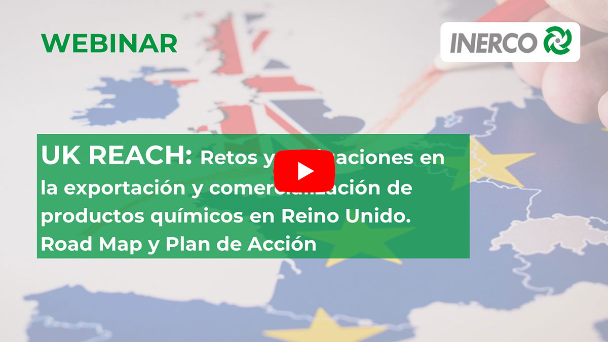 Webinar INERCO UK REACH Challenges and Obligations in the export and commercialization of chemical products in the United Kingdom Video