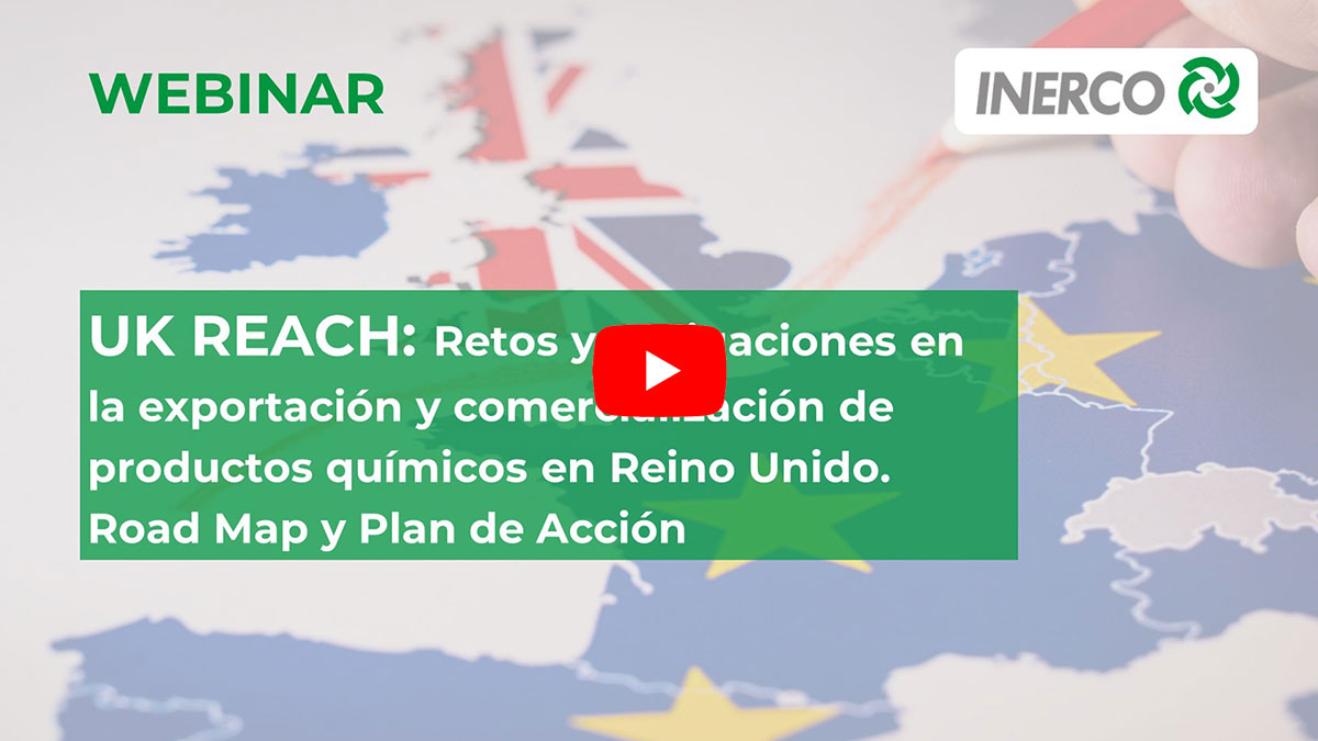 Webinar INERCO UK REACH Retos y Obligaciones en exportación y comercialización productos químicos en Reino Unido Vídeo