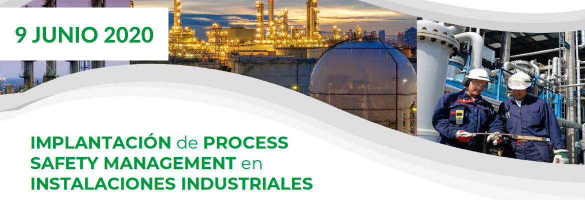 Webinar Implantación de Process Safety Management en Instalaciones Industriales 9 junio 2020 INERCO