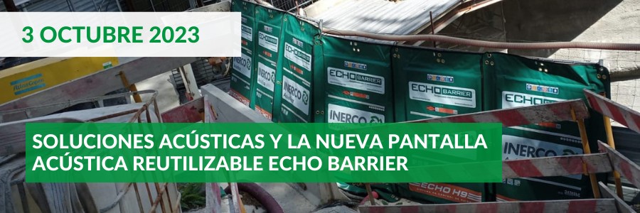 Webinar Soluciones acústicas y la nueva pantalla acústica reutilizable Echo Barrier INERCO